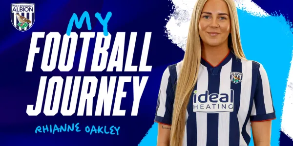 My Football Journey Episode Two | Rhianne Oakley | West Bromwich Albion