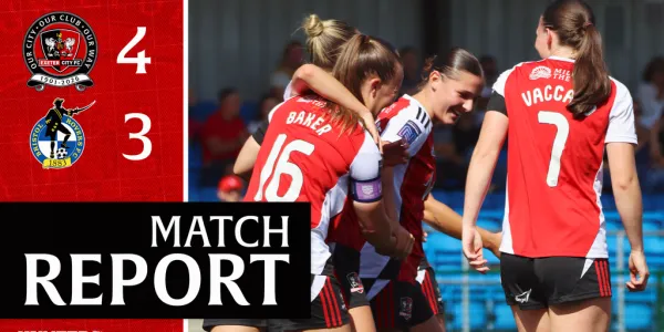 Women's Match Report: Exeter City 4 Bristol Rovers 3 | Exeter City F.C.